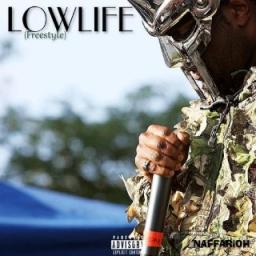 16 YEAR OLD RAPPER - NAFFARiOH - IS BACK WITH ANOTHER BANGER - LOWLIFE (FREESTYLE)