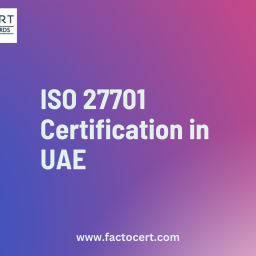 Why is UAE ISO 27701 Certification vital for businesses?